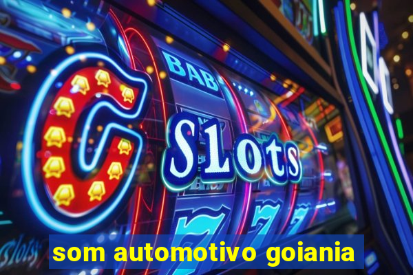 som automotivo goiania